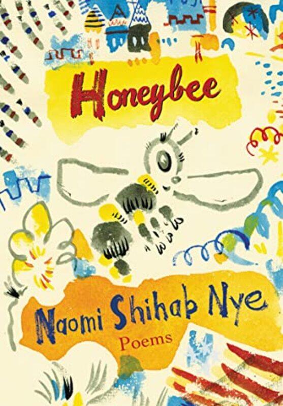 

Honeybee by Naomi Shihab Nye-Paperback