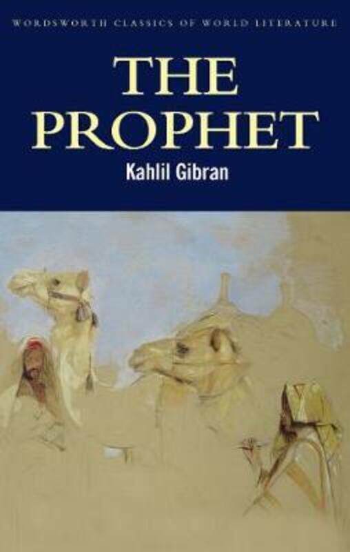 

The Prophet (Wordsworth Classics of World Literature).paperback,By :Kahlil Gibran