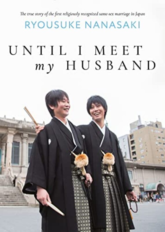 

Until I Meet My Husband Essay Novel By Nanasaki Ryousuke - Paperback