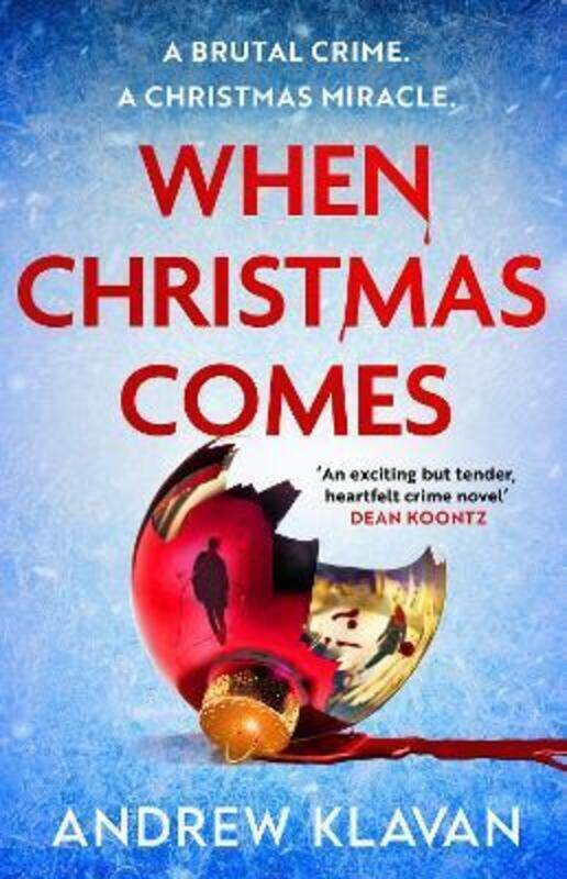 

When Christmas Comes,Paperback, By:Klavan, Andrew