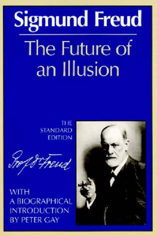 

The Future of an Illusion by S Freud Paperback