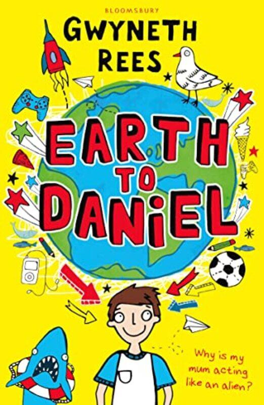 

Earth to Daniel by Gwyneth Rees-Paperback