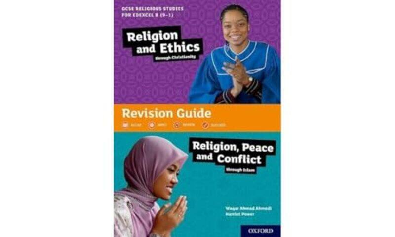 

GCSE Religious Studies for Edexcel B 91 Religion and Ethics through Christianity and Religion Peace and Conflict through Islam Revision Guide by Charl