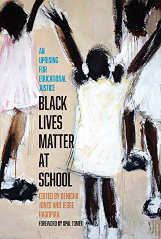 

Black Lives Matter at School by Danielle BrownLee JacksonNicola MorganM-C McInallyEric Summers-Paperback