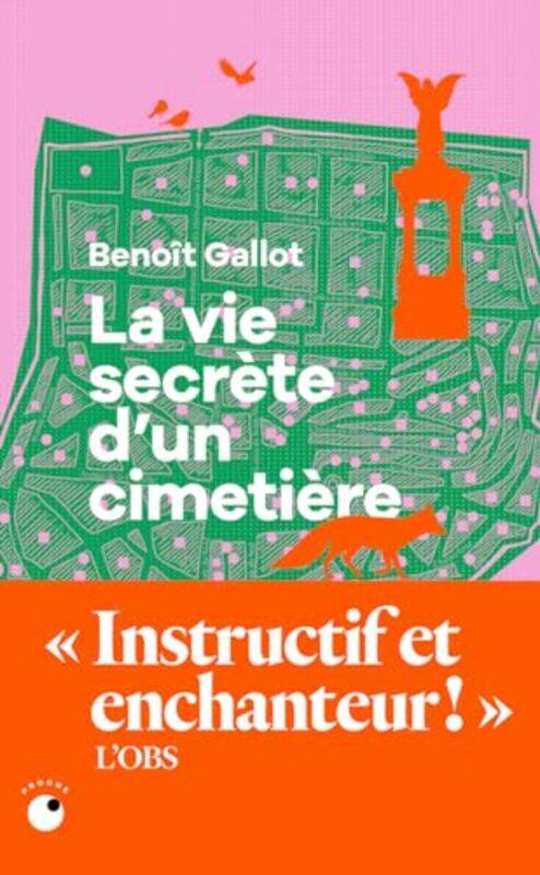 

La Vie Secrete D Un Cimetiere by Benoit Gallot-Paperback