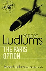 Robert Ludlums The Paris Option by Robert LudlumGayle Lynds-Paperback