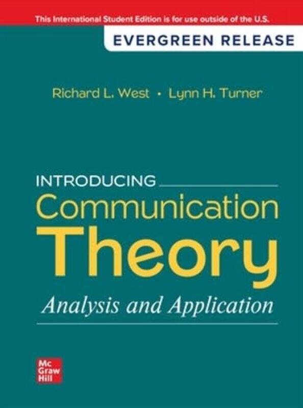 

Introducing Communication Theory Analysis and Application 2024 Release ISE by Gwyn HeadleyYvonne See-Paperback