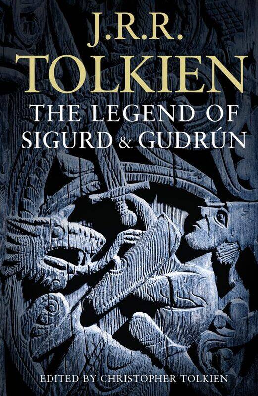 

The Legend Of Sigurd And Gudrun by J R R TolkienChristopher Tolkien-Paperback