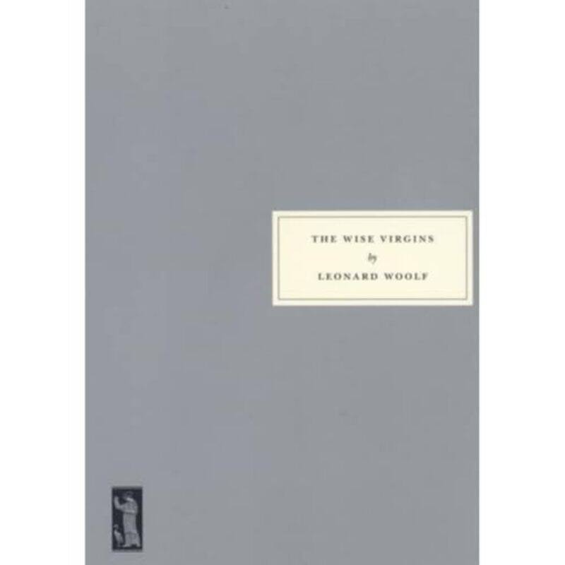 

The Wise Virgins by Leonard Woolf-Paperback