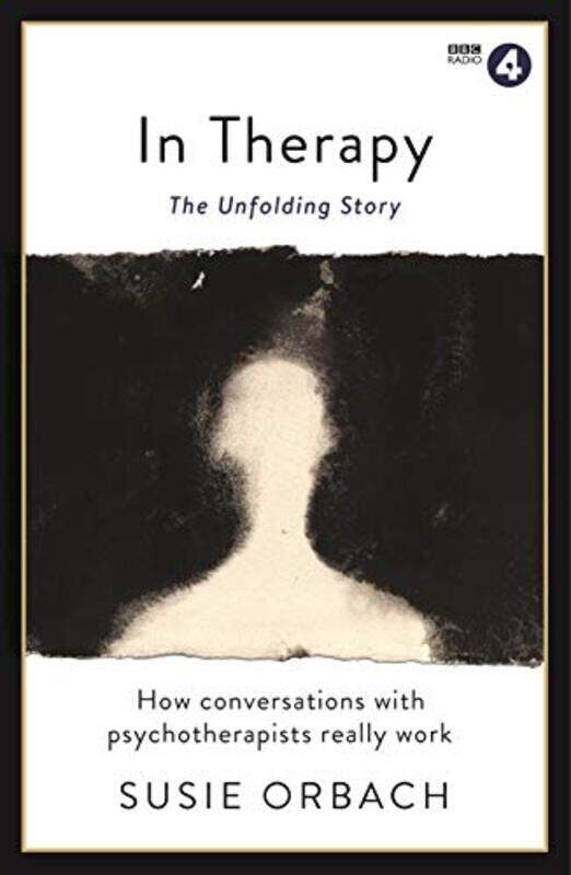 

In Therapy: The Unfolding Story,Paperback by Orbach, Susie