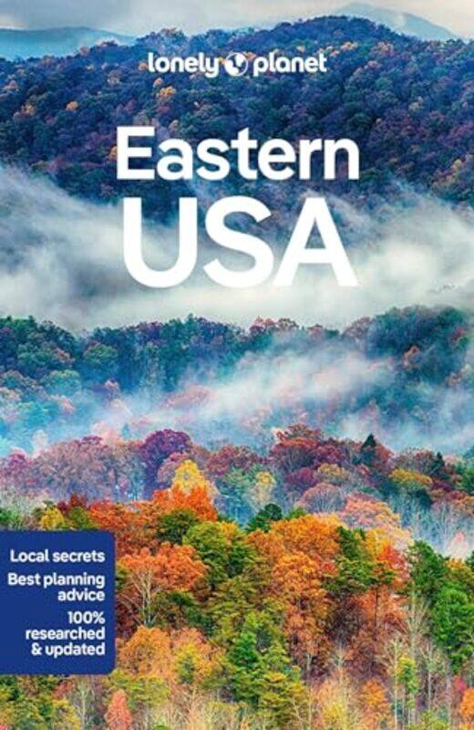 

Lonely Planet Eastern USA by Lonely PlanetTrisha PingIsabel AlbistonMark BakerAmy C BalfourRobert BalkovichRay BartlettJade BremnerGregor ClarkAshley