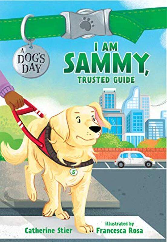 

I Am Sammy Trusted Guide by CATHERINE STIER-Paperback