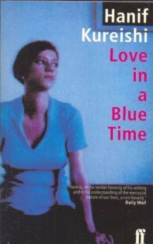 

Love in a Blue Time.paperback,By :Hanif Kureishi