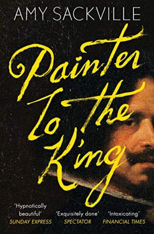 

Painter to the King by Amy Sackville-Paperback