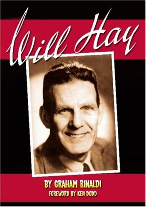

Will Hay by Graham Rinaldi-Paperback