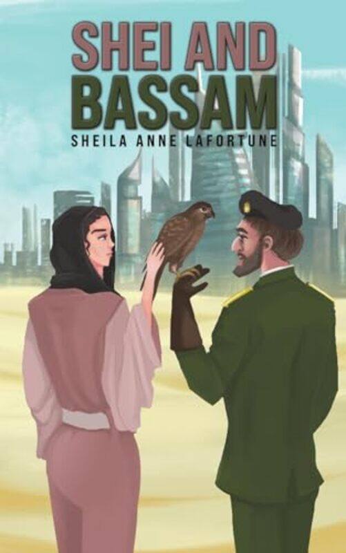 

Shei and Bassam by Sheila Anne Lafortune-Paperback