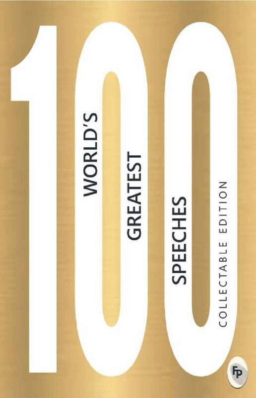 

100 World’s Greatest Speeches, Paperback Book, By: Various