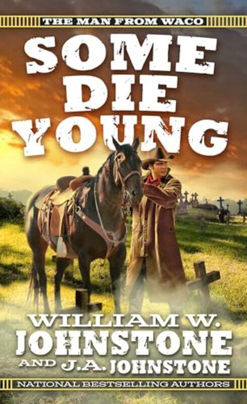 

Some Die Young By Johnstone William W - Paperback