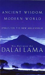 Ancient Wisdom Modern World by His Holiness The Dalai LamaAlexander Norman-Paperback