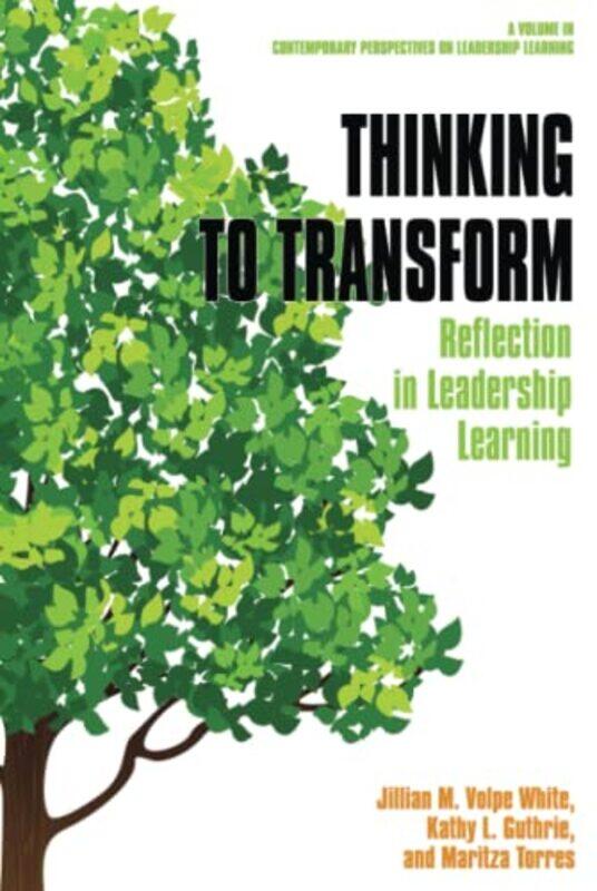 

Thinking to Transform by Jillian M Volpe Wjite-Hardcover