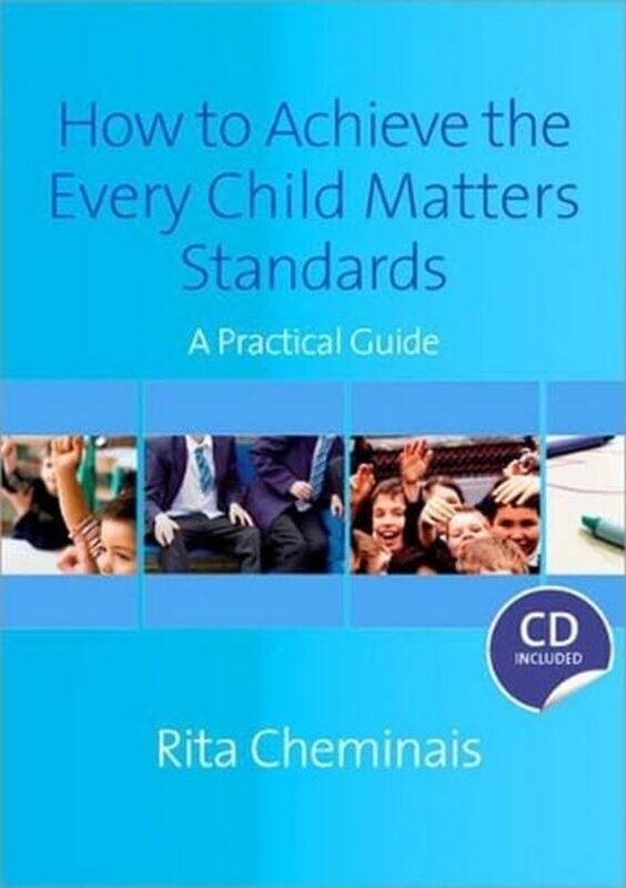 

How to Achieve the Every Child Matters Standards by Alex MossKieran Farrelly-Paperback