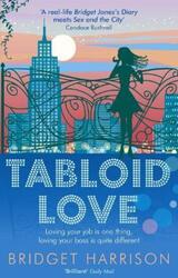 Tabloid Love.paperback,By :Bridget Harrison