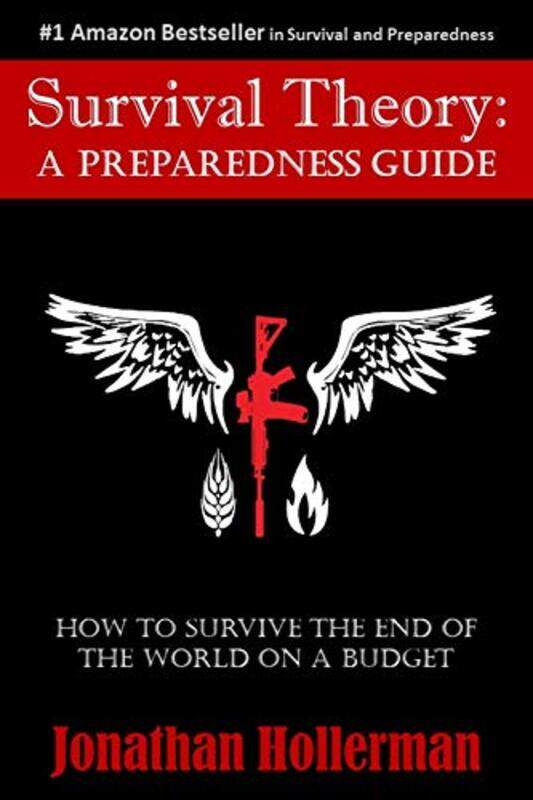

Survival Theory: A Preparedness Guide,Paperback,by:Hollerman, Jonathan
