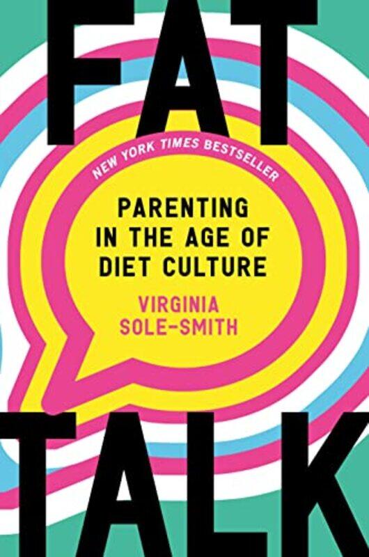 

Fat Talk By Sole Smith Virginia - Hardcover