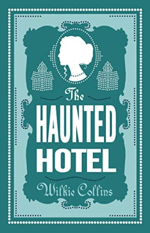 

The Haunted Hotel by Wilkie Collins-Paperback