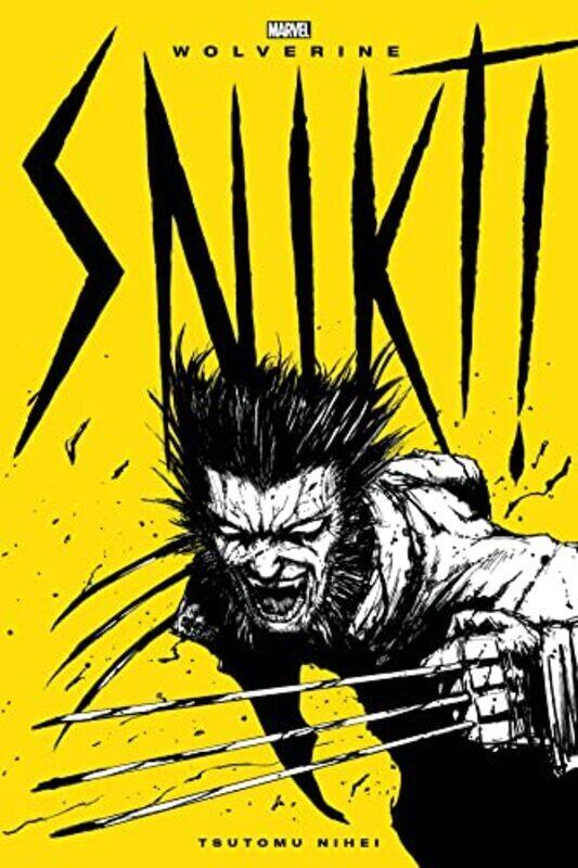 

Wolverine: Snikt! , Paperback by Tsutomu Nihei