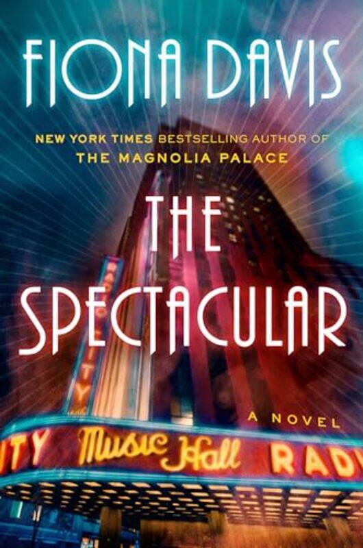 

The Spectacular by Fiona Davis-Hardcover