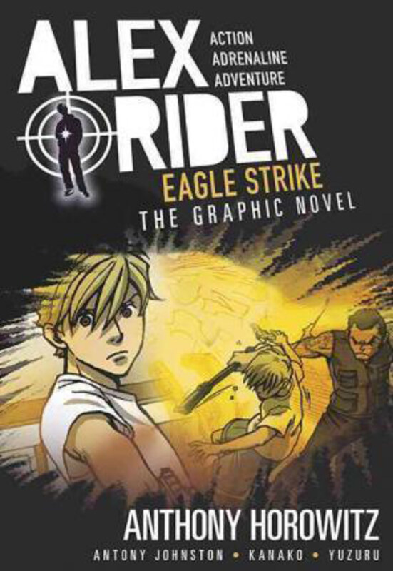 

Eagle Strike: An Alex Rider Graphic Novel, Paperback Book, By: Anthony Horowitz