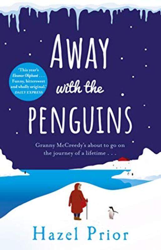 

Away with the Penguins: The heartwarming and uplifting Richard & Judy Book Club 2020 pick,Paperback by Prior, Hazel