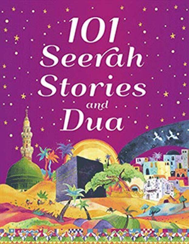 

101 Seerah Stories And Dua By Saniyasnain Khan - Hardcover