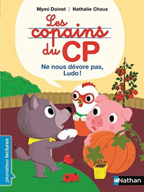 

Les Copains Du Cpne Nous Devore Pas Ludo by DOINET CHOUX -Paperback