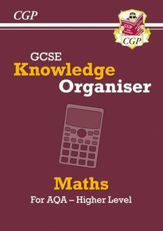 

GCSE Maths AQA Knowledge Organiser Higher by Sherry Sherry Wilde Wilde-Paperback