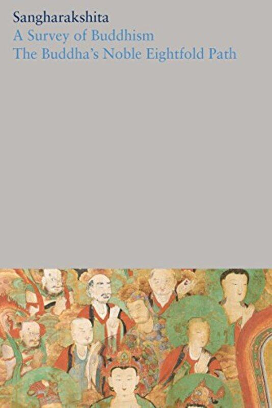 

A Survey Of Buddhism The Buddhas Noble Eightfold Path-Paperback
