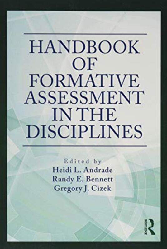 

Handbook of Formative Assessment in the Disciplines by Heidi L AndradeRandy E BennettGregory J Cizek-Paperback