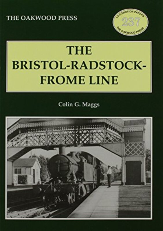 

The BristolRadstockFrome Line by Colin G Maggs-Paperback