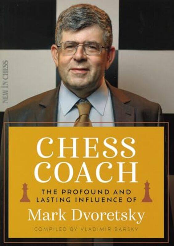 

Chess Coach by Mark Dvoretsky-Paperback