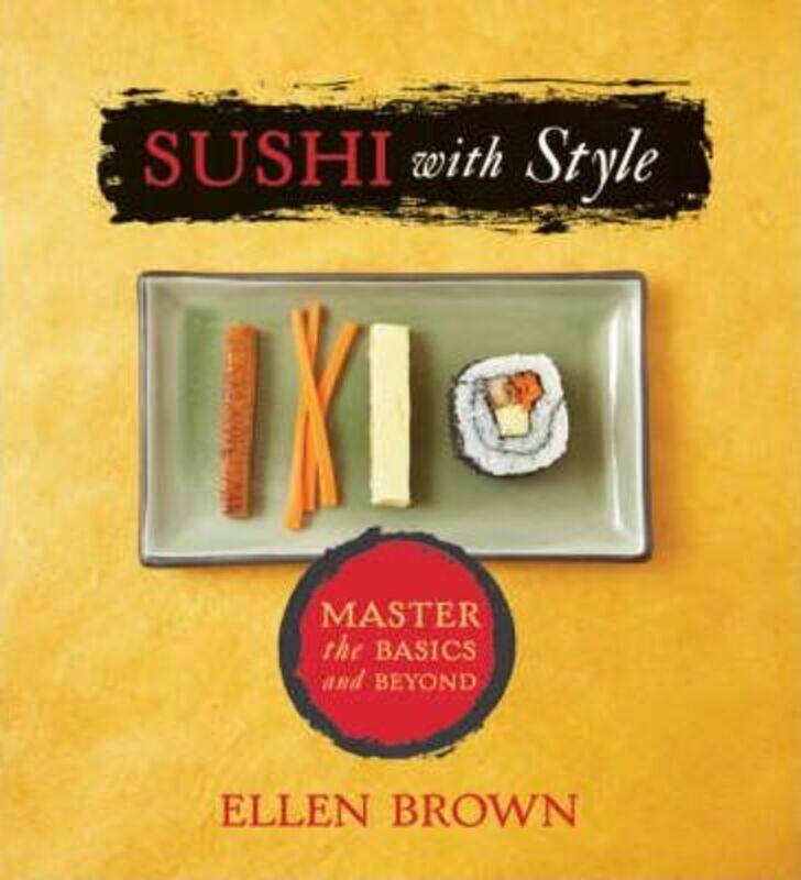 

Sushi with Style.paperback,By :Ellen Brown