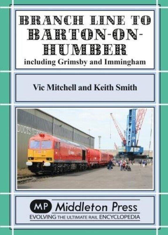 

Branch Lines North Of Grimsby by Vic Mitchell-Hardcover