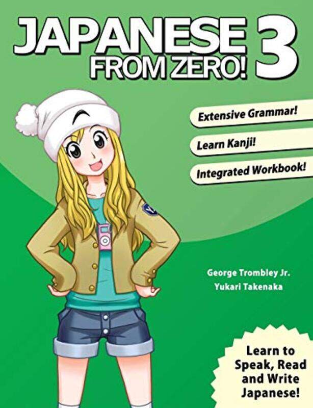 

Japanese from Zero!: 3,Paperback by Trombley George