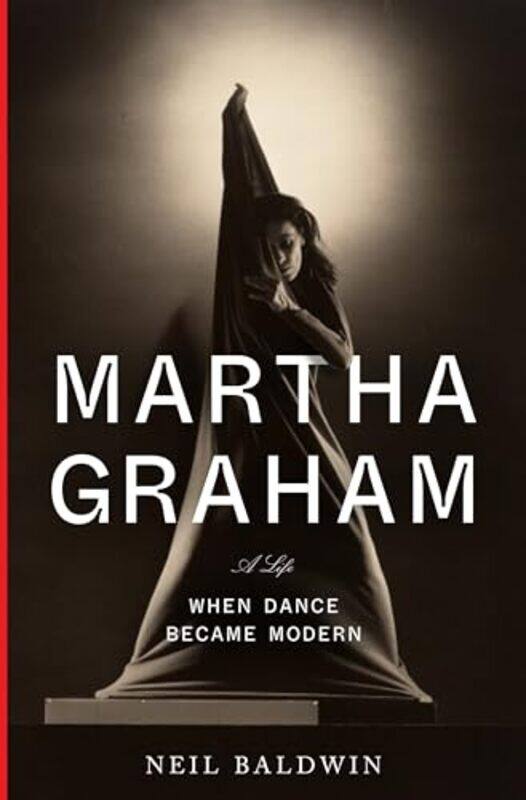 

Martha Graham By Baldwin Neil - Hardcover