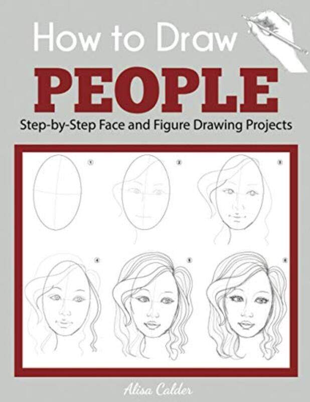 

How to Draw People: Step-by-Step Face and Figure Drawing Projects , Paperback by Calder, Alisa