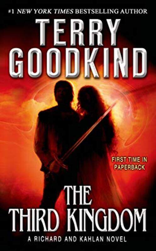 

The Third Kingdom A Richard And Kahlan Novel By Goodkind, Terry -Paperback