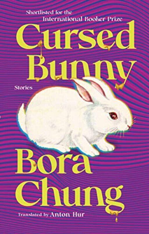

Cursed Bunny: Stories Paperback by Chung, Bora - Hur, Anton