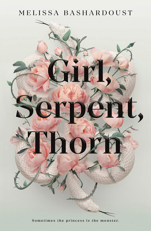 

Girl, Serpent, Thorn, Paperback Book, By: Melissa Bashardoust