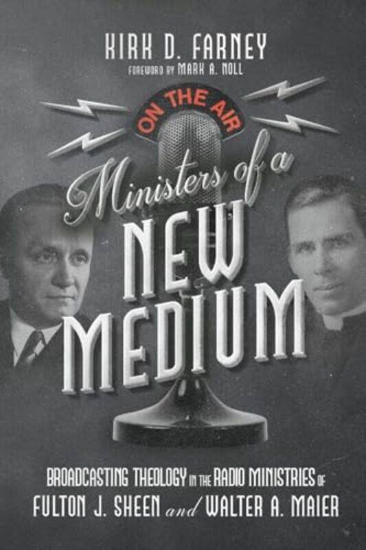 

Ministers Of A New Medium By Farney Kirk D - Paperback