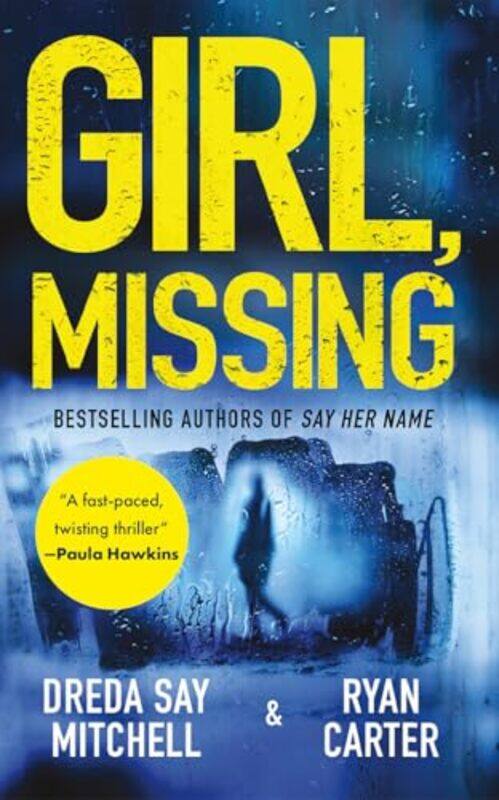 

Girl Missing By Mitchell Dreda Say - Paperback